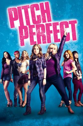 Pitch Perfect (2012)