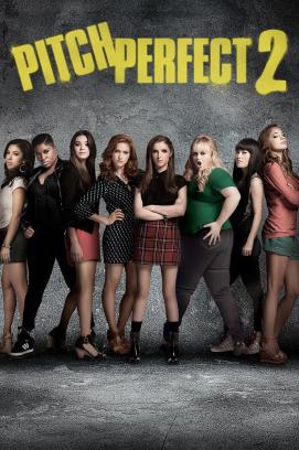 Pitch Perfect 2 (2015)