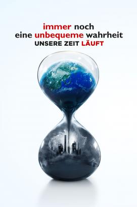 Immer noch eine unbequeme Wahrheit - Unsere Zeit läuft (2017)