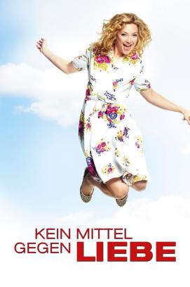 Kein Mittel gegen Liebe (2011)