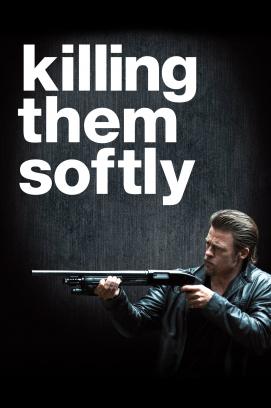 Killing Them Softly (2012)