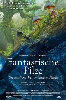 Fantastische Pilze - Die magische Welt zu unseren Füssen (2019)