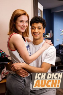 Ich dich auch! - Staffel 1 (2021)