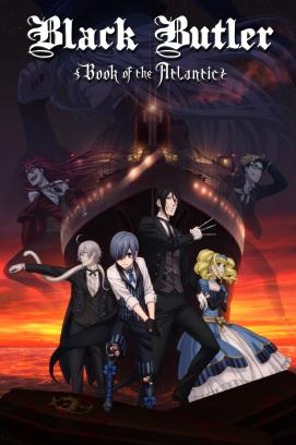 Black Butler: Book of the Atlantic (2017)