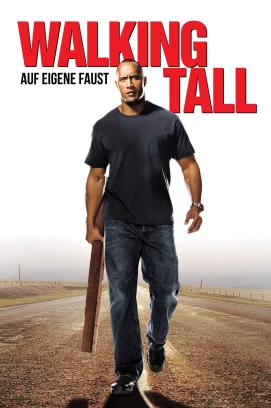 Walking Tall - Auf eigene Faust (2004)