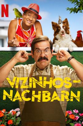 Vizinhos - Nachbarn (2022)