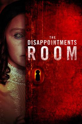 The Disappointments Room (2016)