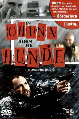 In China essen sie Hunde (1999)