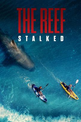 The Reef: Stalked (2022)