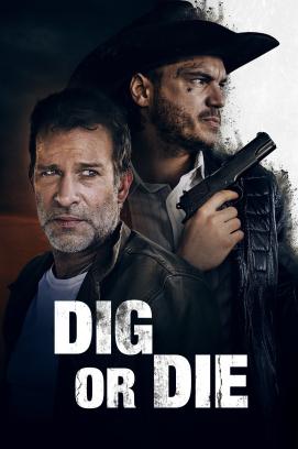 Dig or Die (2022)