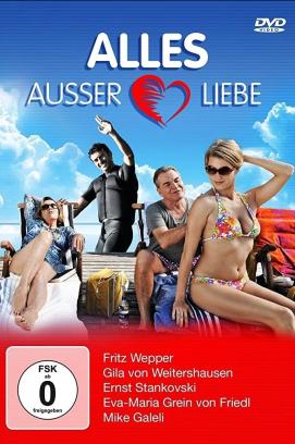 Alles außer Liebe (2012)