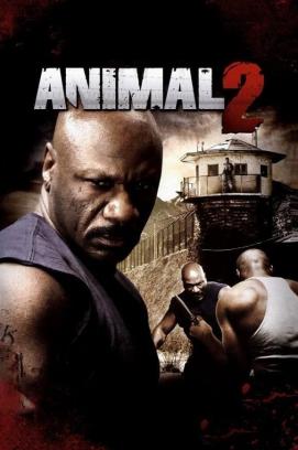 Animal 2 - Hard Justice (2007)