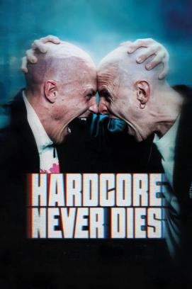 Hardcore Never Dies (2023)