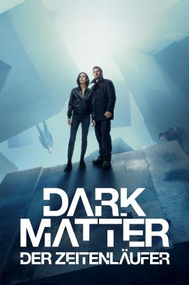 Dark Matter – Der Zeitenläufer - Staffel 1 (2024)