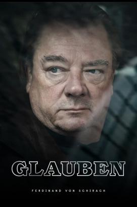 GLAUBEN nach Ferdinand von Schirach - Staffel 1 (2021)