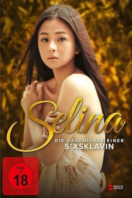 Selina - Die Geschichte einer Sexsklavin (2022)