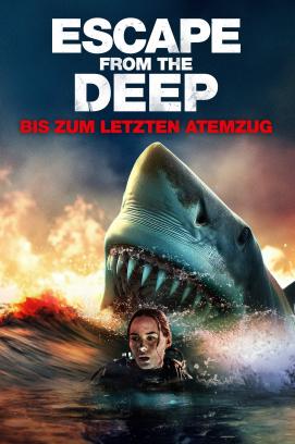 Escape from the Deep : Bis zum letzten Atemzug (2024)