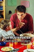 Der Mustervater - Allein unter Kindern (2004)