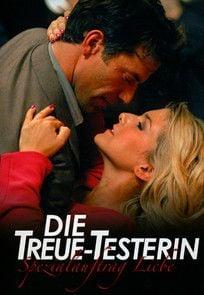 Die Treue-Testerin (2008)