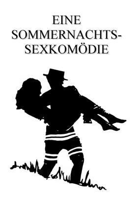 Eine Sommernachts-Sexkomödie (1982)