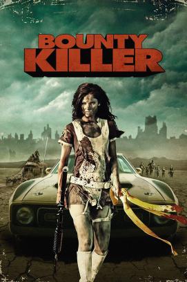 Bounty Killer (2013)